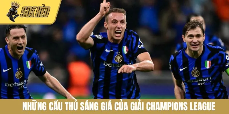 Những cầu thủ sáng giá của giải Champions League
